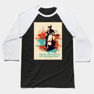 Scooter Ride Urban Racer Baseball T-Shirt